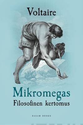 Voltaire: Mikromegas - Filosofinen kertomus