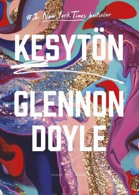 Doyle Glennon: Kesytön - Vapaa ja aito elämä
