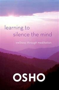 Osho: Learning to Silence the Mind