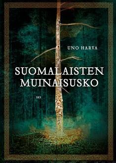 Harva Uno: Suomalaisten muinaisusko