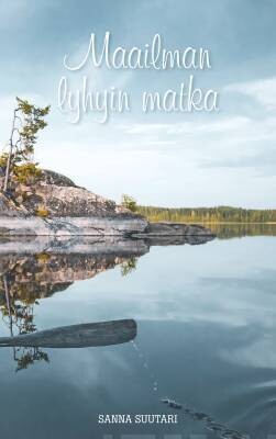 Suutari Sanna: Maailman lyhyin matka