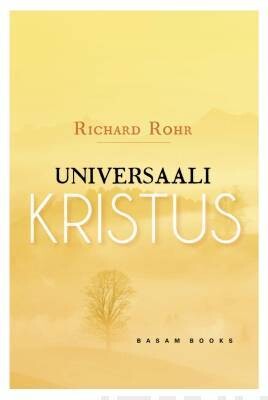 Rohr Richard: Universaali Kristus