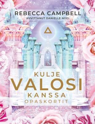Campbell Rebecca: Kulje valosi kanssa -opaskortit