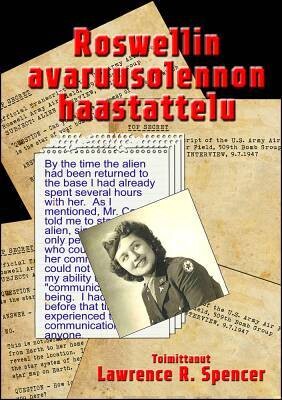 Spencer Lawrence R.: Roswellin avaruusolennon haastattelu