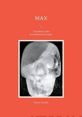 Moisala Marjut: MAX
