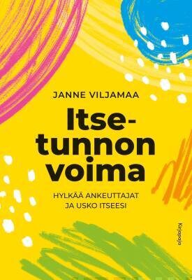 Viljamaa Janne: Itsetunnon voima