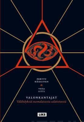 Häkkinen Perttu &amp; Iitti Vesa: Valonkantajat