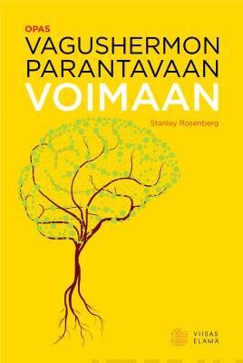 Rosenberg Stanley: Opas vagushermon parantavaan voimaan