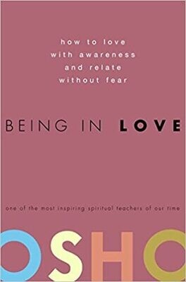 Osho: Being in Love