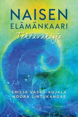 Vasko-Kujala Emilia &amp; Lintukangas Noora: Naisen elämänkaari -tehtäväkirja