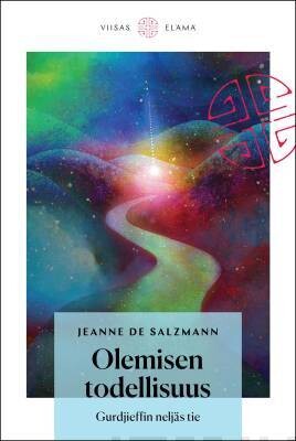 De Salzmann Jeanne: Olemisen todellisuus