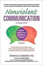 Rosenberg Marshall B.: Nonviolent Communication - A Language of Life