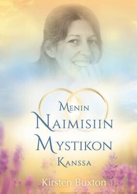 Buxton Kirsten: Menin naimisiin mystikon kanssa