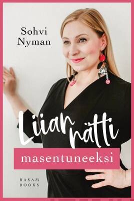 Nyman Sohvi: Liian nätti masentuneeksi