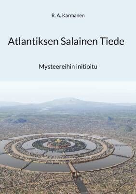 Karmanen R. A.: Atlantiksen Salainen Tiede