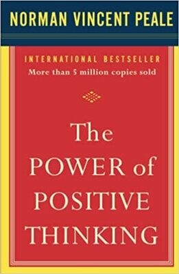 Peale Norman Vincent: The Power of Positive Thinking