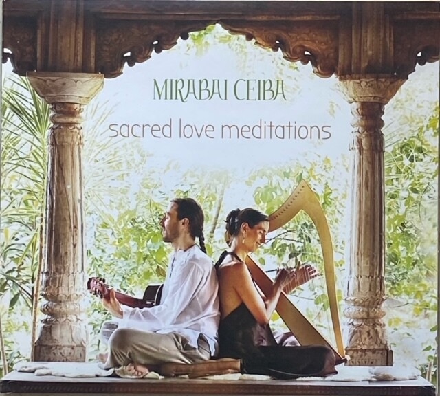 Mirabai Ceiba: Sacred Love Meditations (cd)