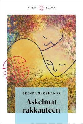 Shoshanna Brenda: Askelmat rakkauteen -tehtäväkirja