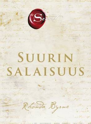 Rhonda Byrne: The Secret. Suurin salaisuus