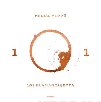 Herra Ylppö: 101 elämänohjetta