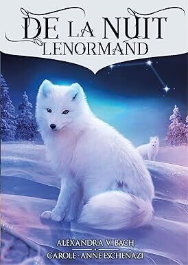 Eschenazi Carole-Anne: De La Nuit Lenormand