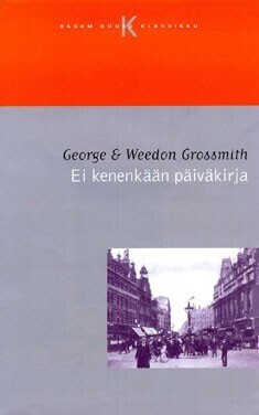 Grossmith George &amp; Weedom: Ei kenenkään päiväkirja