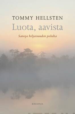 Hellsten Tommy: Luota, aavista