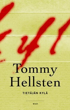 Hellsten Tommy: Tietäjän kylä