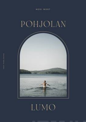 Mort Meri: Pohjolan Lumo