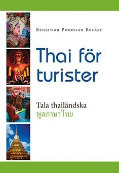 Becker Benjawan Poomsan: Thai för turister (+cd)