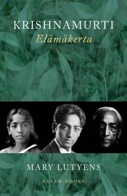 Lutyens Mary: Krishnamurti - Elämäkerta