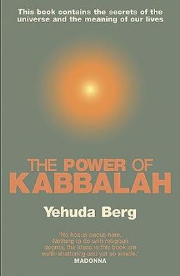 Berg Yehuda: The Power Of Kabbalah