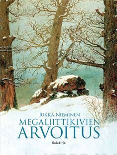 Nieminen Jukka: Megaliittikivien arvoitus