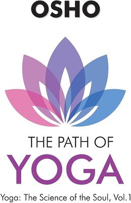 Osho: The Path of Yoga