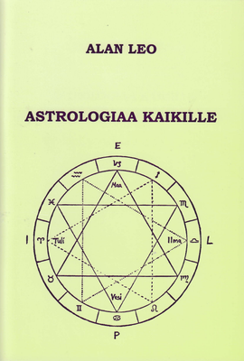 Leo Alan: Astrologiaa kaikille