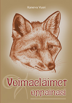Vuori Kanerva: Voimaeläimet oppainasi