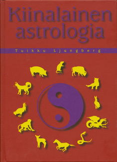 Ljungberg Tuikku: Kiinalainen astrologia