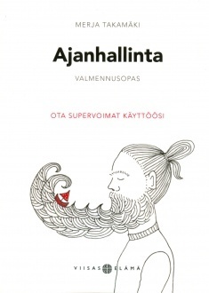 Takamäki Merja: Ajanhallinta – Valmennusopas