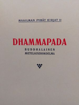 Dhammapada - Buddhalainen mietelausekokoelma