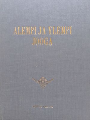 Ervast Pekka: Alempi ja ylempi jooga