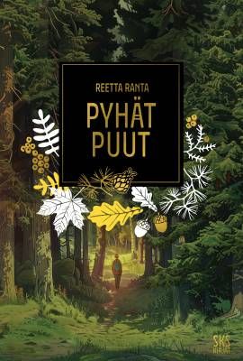 Ranta Reetta: Pyhät puut