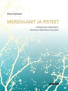 Hytönen Elina: Lohikäärmeen lääketiede 2