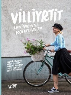 Hannus Annika, Nyman Anna, Toivanen Pauliina, Huotari Aino, Victorzon Nick: Villiyrtit