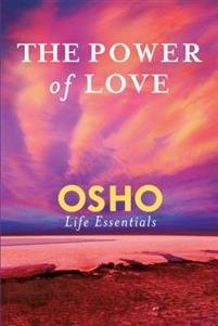 Osho: The Power of Love