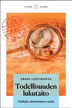 Lehtiranta Erkki: Todellisuuden lukutaito