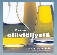 Gordon-Smith Clare: Makua oliiviöljystä