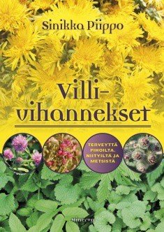 Piippo Sinikka: Villivihannekset