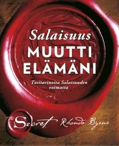 Byrne Rhonda: Salaisuus muutti elämäni