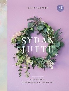 Taipale Anna: Sydänjuttu