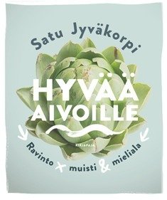 Jyväkorpi Satu: Hyvää aivoille